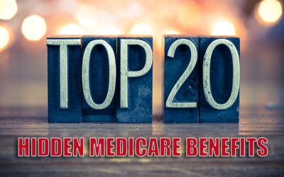 Top 20 Medicare Benefits You Didn’t Know About
