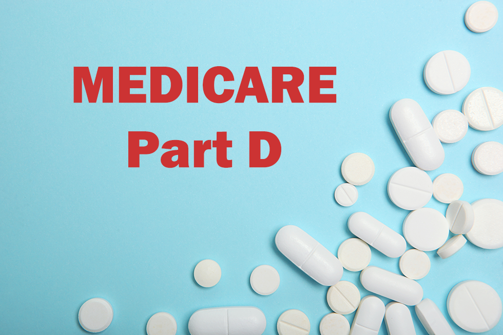 Prescription pills on a blue backdrop with the words MEDICARE Part D in red | ACA Open Enrollment Period