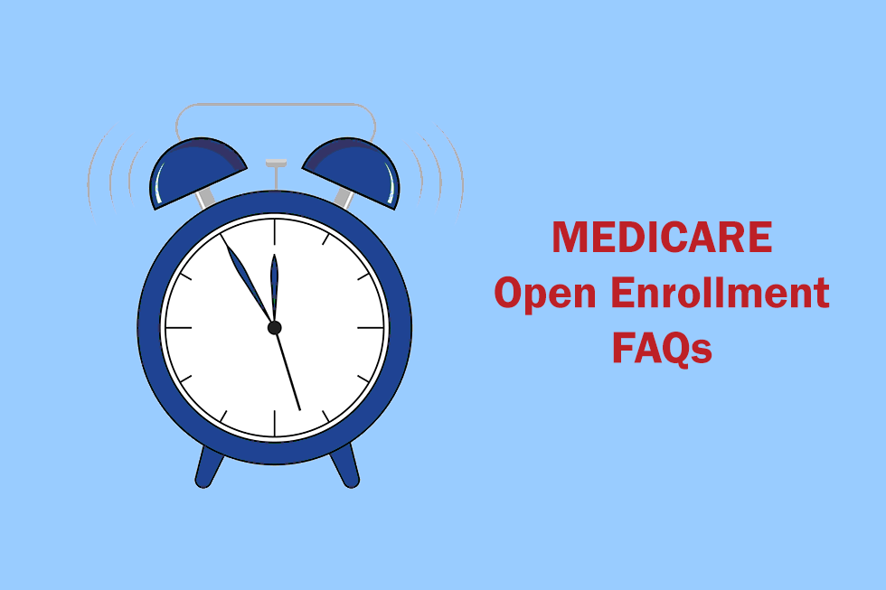 A ticking clock with the words Medicare Open Enrollment FAQs
