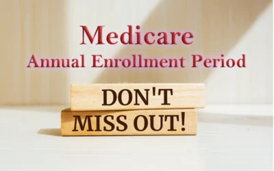 The Medicare Annual Enrollment Period is Almost Here
