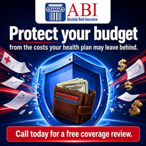Protect your budget from the costs your health plan may leave behind. Call today for a free coverage review.